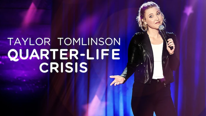 Taylor Tomlinson: Quarter-Life Crisis