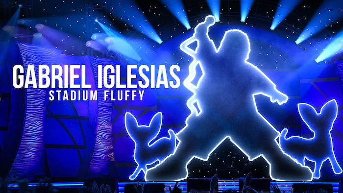 Gabriel Iglesias: Stadium Fluffy
