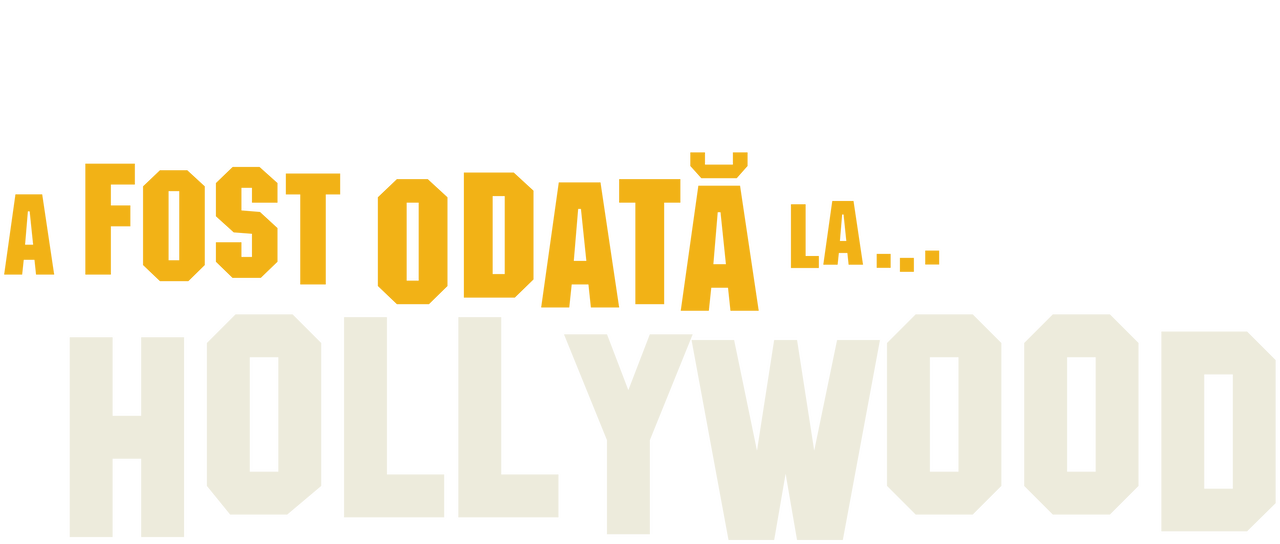 A fost odată la... Hollywood