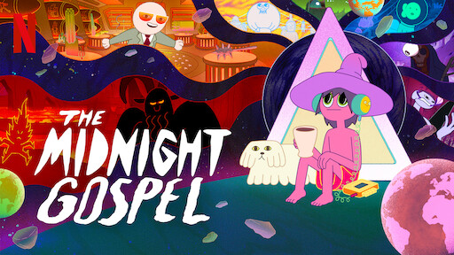 The Midnight Gospel