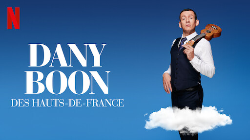 Dany Boon: Des Hauts De France