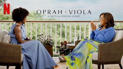 Oprah + Viola: A Netflix Special Event