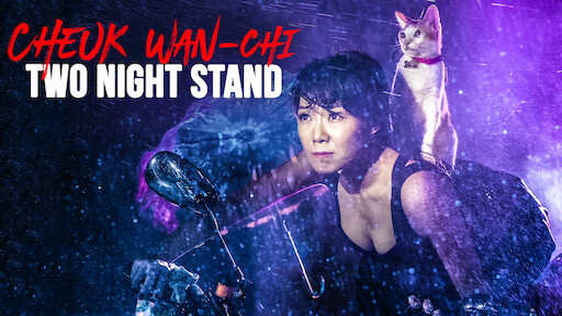 Cheuk Wan-Chi: Two Night Stand