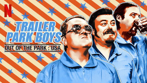 Trailer Park Boys: Out of the Park: USA