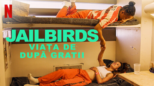 Jailbirds: Viața de după gratii