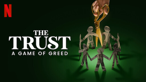 The Trust: A Game of Greed