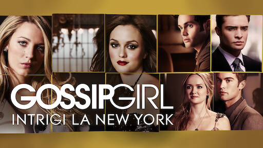 Gossip Girl Intrigi la New York