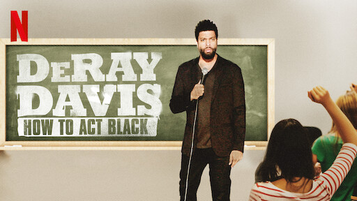 DeRay Davis: How to Act Black