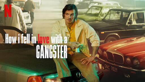 How I Fell in Love with a Gangster