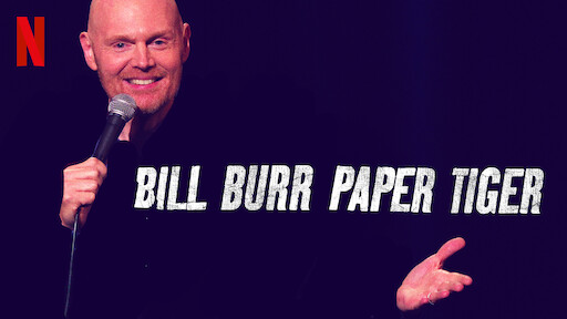 Bill Burr: Paper Tiger