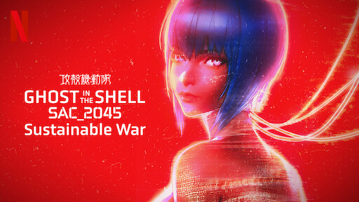 Ghost in the Shell: SAC_2045 Sustainable War