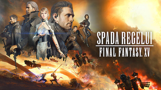 Spada Regelui: Final Fantasy XV