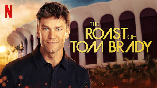 The Roast of Tom Brady