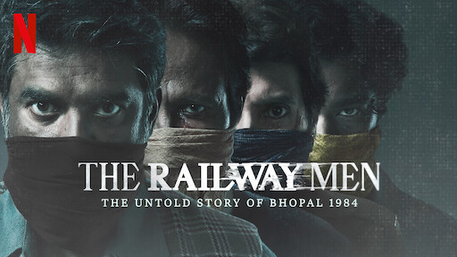 The Railway Men - The Untold Story Of Bhopal 1984