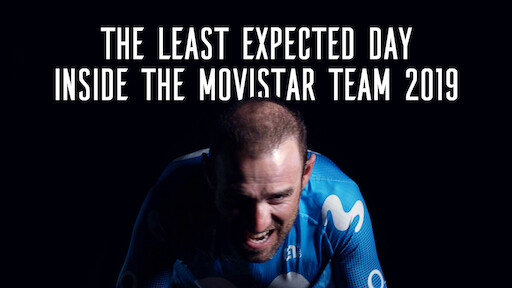 The Least Expected Day: Inside the Movistar Team 2019