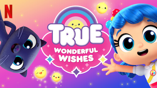 True: Wonderful Wishes