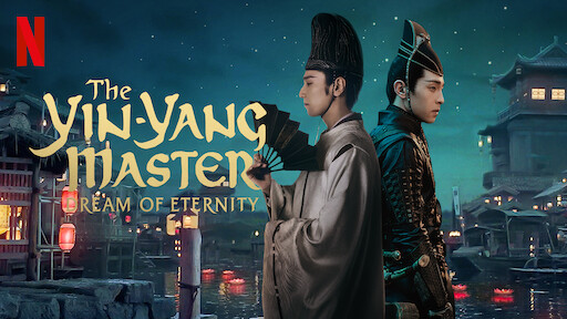 The Yin-Yang Master: Dream Of Eternity