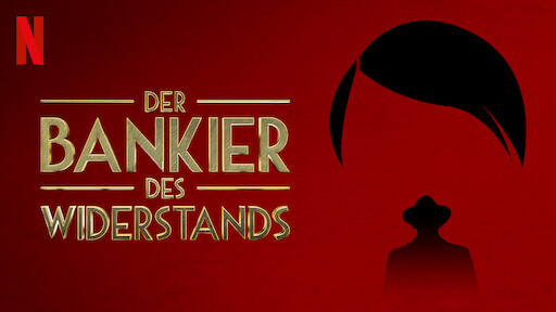 Der Bankier des Widerstands