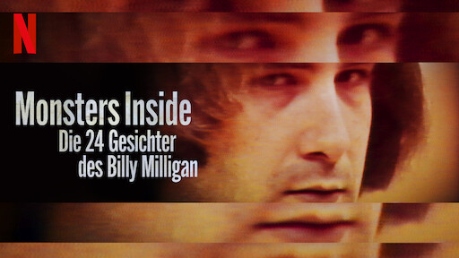 Monsters Inside: Die 24 Gesichter des Billy Milligan