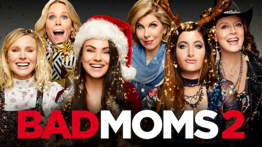 Bad Moms 2