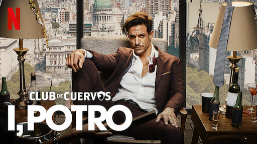 Club de Cuervos Presents: I, Potro