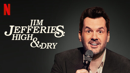 Jim Jefferies: High & Dry