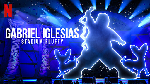 Gabriel Iglesias: Stadium Fluffy