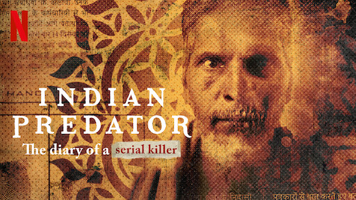 Indian Predator: The Diary of a Serial Killer