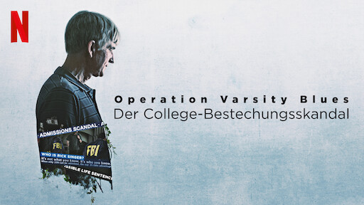 Operation Varsity Blues: Der College-Bestechungsskandal