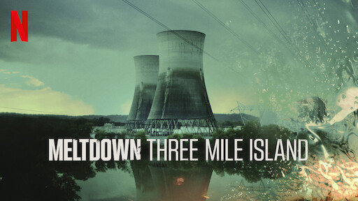 Meltdown: Three Mile Island