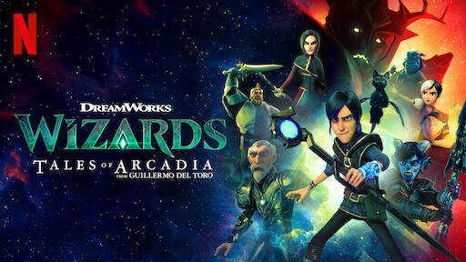 Wizards: Tales of Arcadia