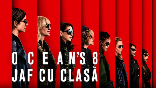 Ocean's 8: Jaf cu clasă