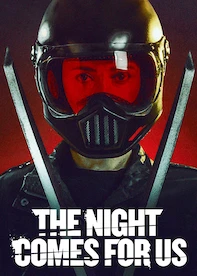 The Night Comes for Us