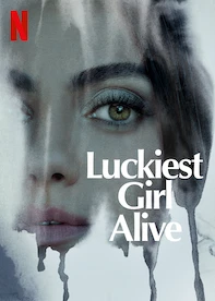 Luckiest Girl Alive