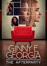 Ginny e Georgia - The Afterparty