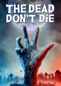 The Dead Don't Die