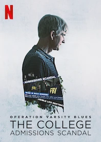 Operation Varsity Blues: The College Admissions Scandal