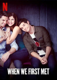 When We First Met