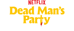 Dead Man's Party: A Knives Out Game title logo
